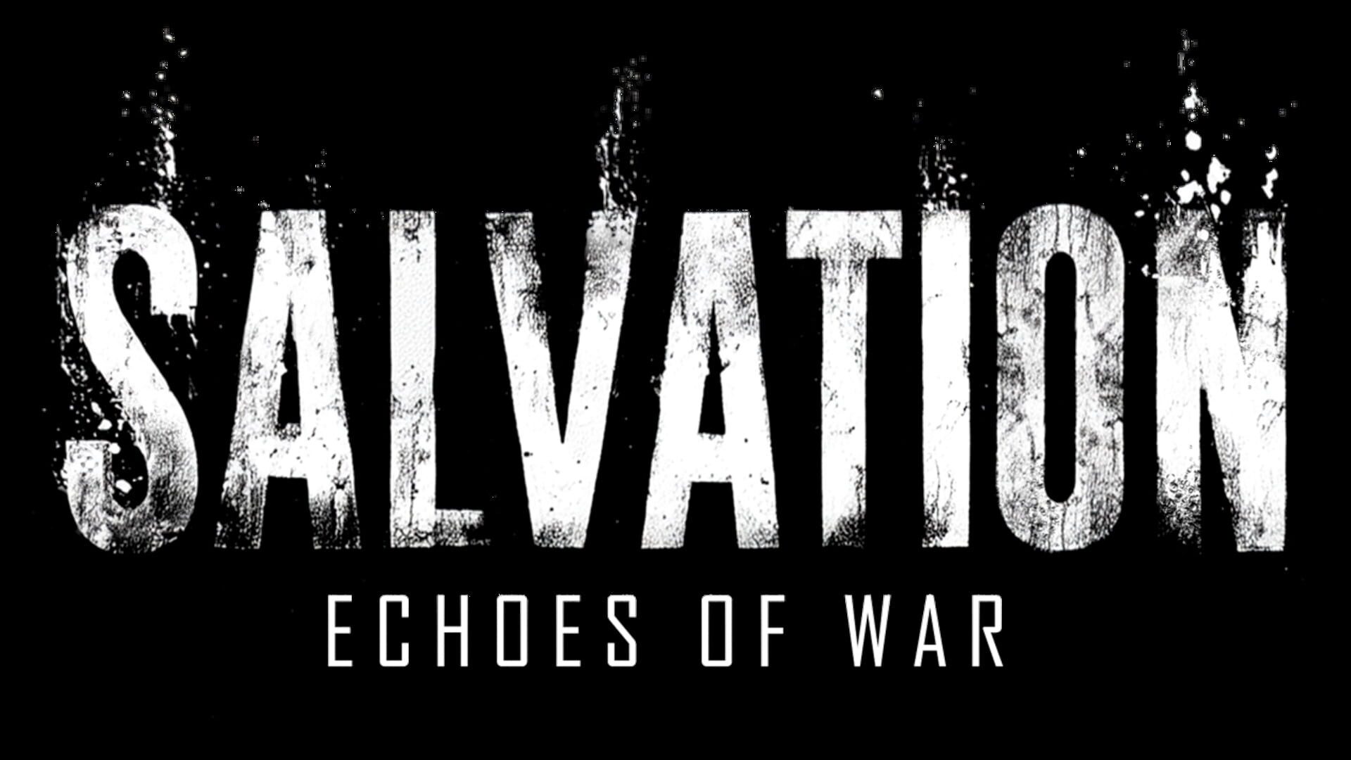 Salvation: Echoes of War
